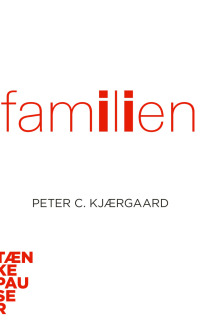 表紙画像: Familien 1st edition 9788771245905