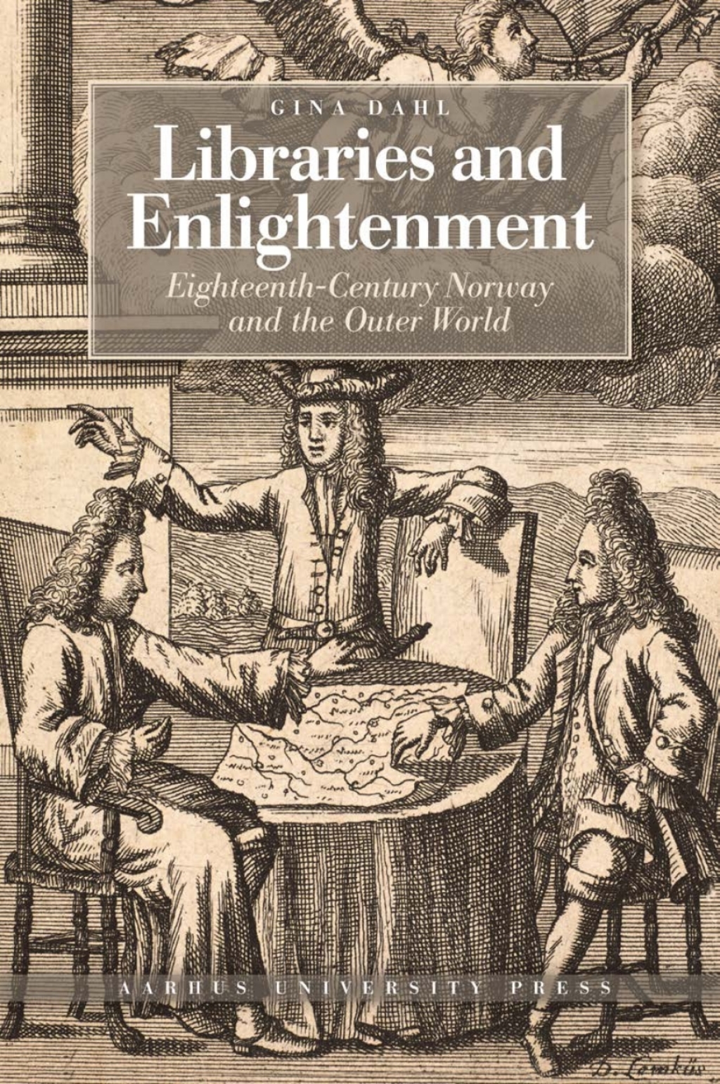 Libraries and Enlightenment Eighteenth-Century Norway and the Outer World