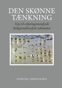 Cover image: Den skønne tænkning 1st edition 9788771243642