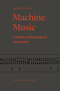 Cover image: Machine Music 9788771248005