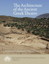 Imagen de portada: The Architecture of the Ancient Greek Theatre 1st edition 9788771243802