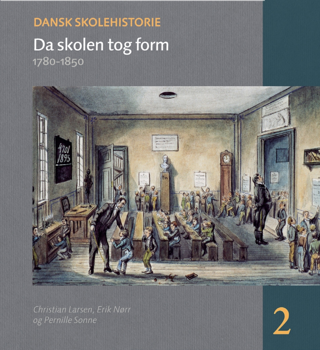 Da skolen tog form 1780-1850 1st Edition