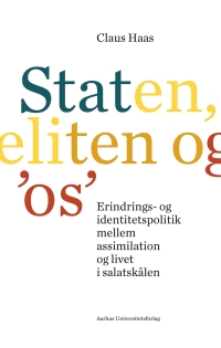 Cover image: Staten, eliten og 'os' 1st edition 9788771243512