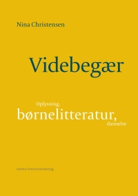 Omslagafbeelding: Videbegær 1st edition 9788771240771