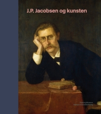 Cover image: J.P. Jacobsen og kunsten 1st edition 9788771249347