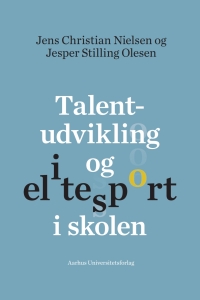 Cover image: Talentudvikling og elitesport i skolen 9788771841442