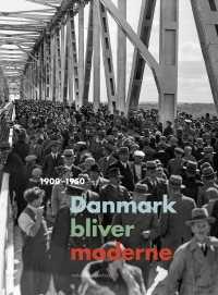 Imagen de portada: Danmark bliver moderne 1st edition 9788771248807