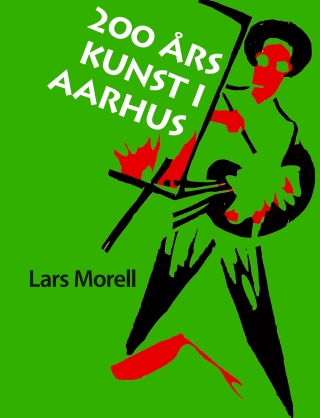 Cover image: 200 års kunst i Aarhus 1st edition 9788771247701