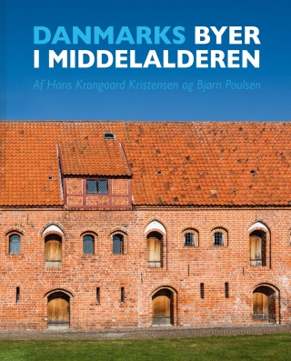 Cover image: Danske byer i middelalderen 1st edition 9788771249064