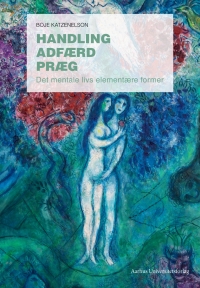 Imagen de portada: Handling, adfærd, præg 1st edition 9788771249514