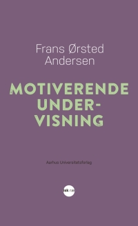 Titelbild: Motiverende undervisning 1st edition 9788771249293