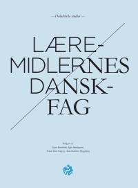 Cover image: LAeremidlernes danskfag 1st edition 9788771841268