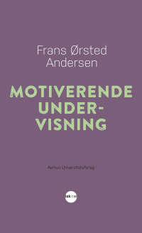 Cover image: Motiverende undervisning 1st edition 9788771249293