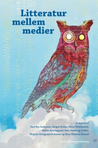 Cover image: Litteratur mellem medier 1st edition 9788771248562