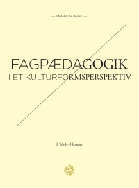 Cover image: Fagpædagogik 9788771844511