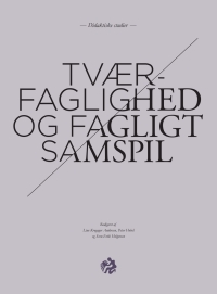 Cover image: Tværfaglighed og fagligt samspil 9788771846485