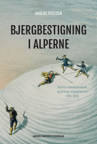 Cover image: Bjergbestigning i Alperne 9788771845921