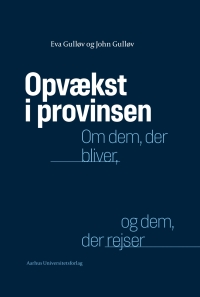 Cover image: Opvækst i provinsen 9788771845983