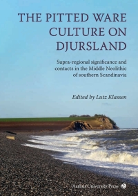 صورة الغلاف: The Pitted Ware Culture on Djursland 9788771847826