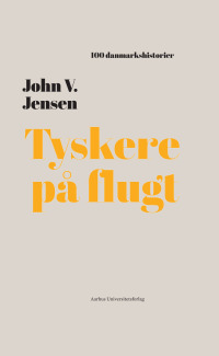 Imagen de portada: Tyskere på flugt 9788772191348