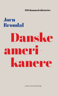 Cover image: Danske amerikanere 9788772191362