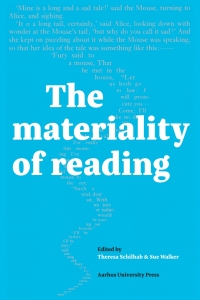 Omslagafbeelding: The materiality of reading 9788771849585