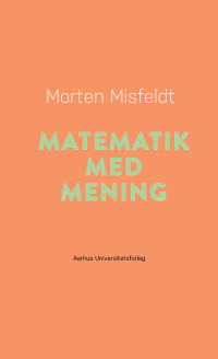 Cover image: Matematik med mening 9788772191669