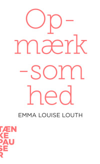 Cover image: Opmærksomhed 9788772193786