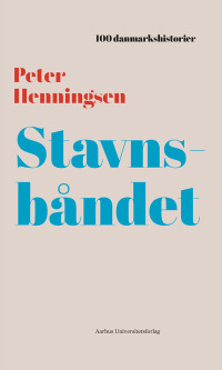 Cover image: Stavnsbåndet 9788772192536