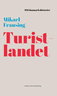 Cover image: Turistlandet 9788772195049