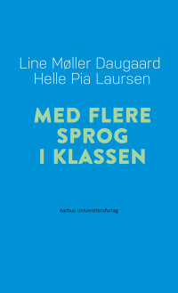 Omslagafbeelding: Med flere sprog i klassen 9788772196145