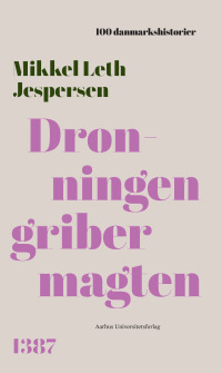 Cover image: Dronningen griber magten 9788772198033