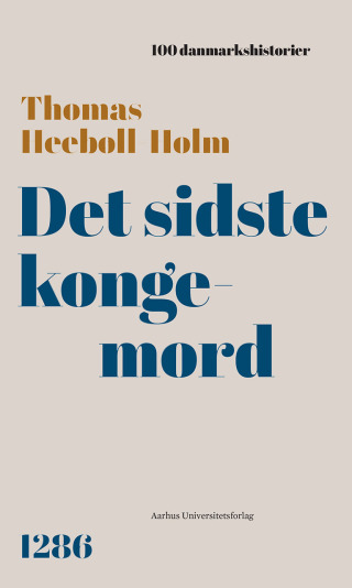 Cover image: Det sidste kongemord 9788772198545