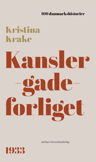 Cover image: Kanslergadeforliget 9788772198583