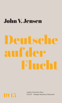 Cover image: Deutsche auf der Flucht 9788772197753