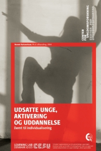 Cover image: Udsatte unge, aktivering og uddannelse 1st edition 9788776131142