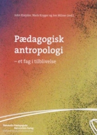 Imagen de portada: PAedagogisk antropologi 1st edition 9788776840020