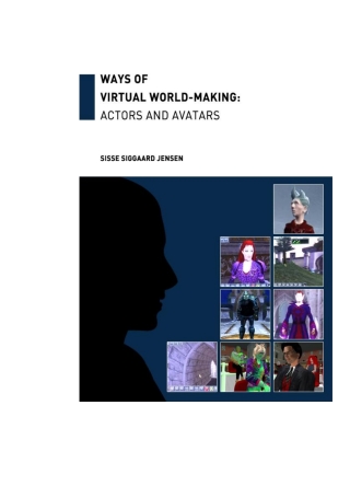 Immagine di copertina: Ways of Virtual  World-Making: Actors and Avatars 1st edition 9788778673909