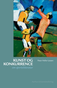 Imagen de portada: Kunst og konkurrence 1st edition 9788779344792