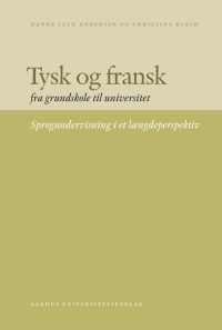 Imagen de portada: Tysk og fransk fra grundskole til universitet 1st edition 9788779345416