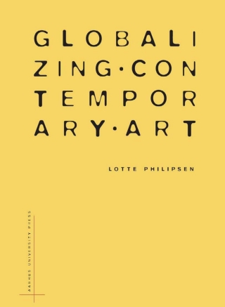 Cover image: Globalizing Contemporary Art 9788779346079