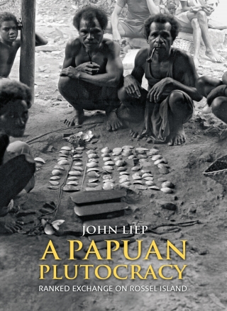 Cover image: A Papuan Plutocracy 9788779344464