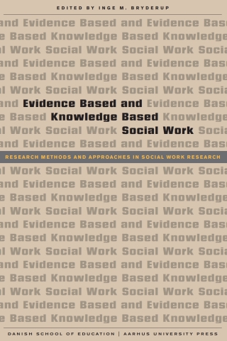 表紙画像: Evidence Based and Knowledge Based Social Work 1st edition 9788779344228