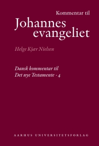 Cover image: Kommentar til Johannes Evangeliet 1st edition 9788779341982