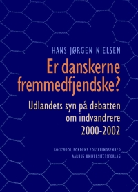 Titelbild: Er danskerne fremmedfjendske? 1st edition 9788772888095