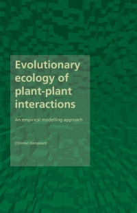 Cover image: Evolutionary Ecology of Plant-Plant Interactions 9788779341166