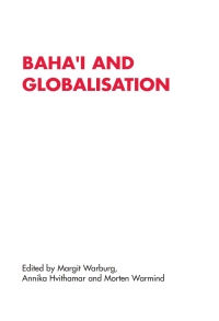 Cover image: Baha'i and Globalisation 9788779341098