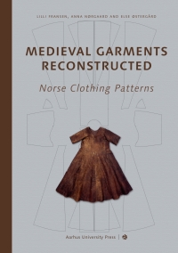 صورة الغلاف: Medieval Garments Reconstructed 9788779342989