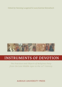 Titelbild: Instruments of Devotion 1st edition 9788779342002