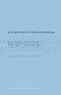 Cover image: K. E. Logstrups forfatterskab 1st edition 9788779342507